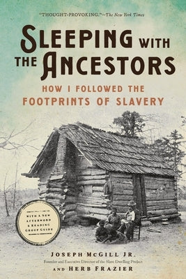 Sleeping with the Ancestors: How I Followed the Footprints of Slavery Paperback Grand Central Publishing