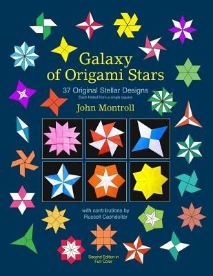 Galaxy of Origami Stars: 37 Original Stellar Designs Paperback Antroll Publishing Company