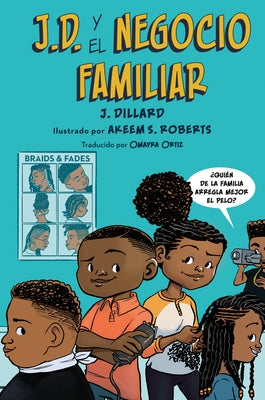 J.D. Y El Negocio Familiar by Dillard, J.