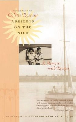 Apricots on the Nile: A Memoir with Recipes Paperback Washington Square Press