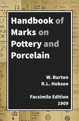 Handbook Of Marks On Pottery & Porcelain Paperback Createspace Independent Publishing Platform