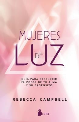 Mujeres de Luz by Campbell, Rebecca