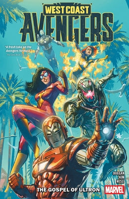 West Coast Avengers Vol. 1: The Gospel of Ultron by Duggan, Gerry
