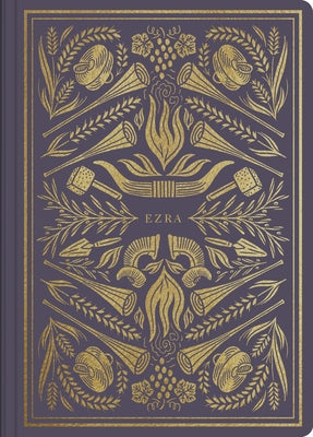 ESV Illuminated Scripture Journal: Ezra Bible Crossway