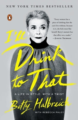 I'll Drink to That: A Life in Style, with a Twist Paperback Penguin Books