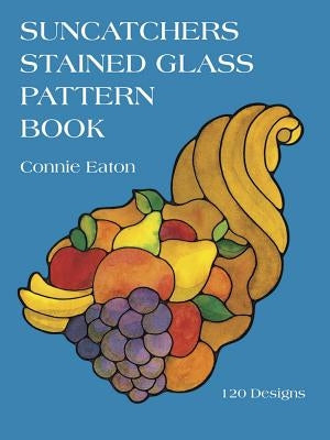 Suncatchers Stained Glass Pattern Book Paperback Dover Publications