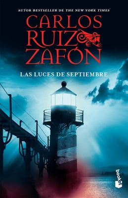 Las Luces de Septiembre / The Watcher in the Shadows by Ruiz Zafón, Carlos