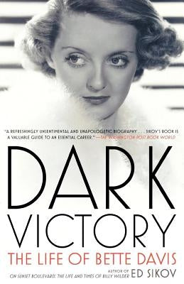 Dark Victory: The Life of Bette Davis Paperback Holt McDougal