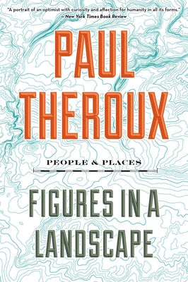 Figures in a Landscape: People and Places Mariner Books