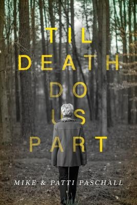 Til Death Do Us Part Paperback Every Tribe International