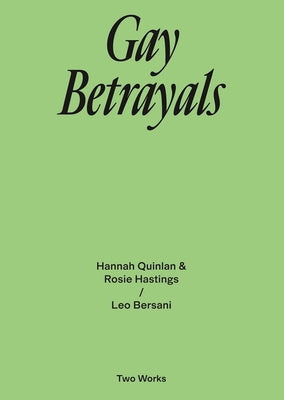 Gay Betrayals: Two Works Series Vol. 5 Paperback Walther Konig Verlag