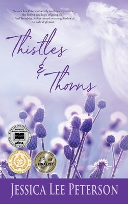 Thistles & Thorns by Peterson, Jessica Lee