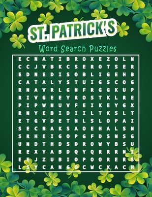 St Patrick's word search puzzles: from easy to hard tricky puzzles for all levels, Large print. Paperback Independently Published