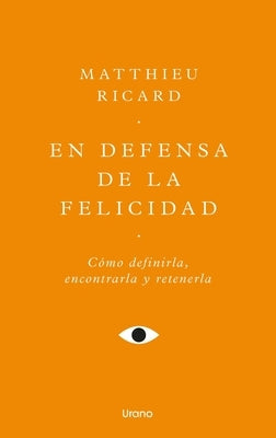 En Defensa de la Felicidad -V3* by Ricard, Matthieu