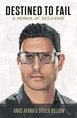 Destined to Fail: A Memoir of Resilience Paperback Landon Hail Press