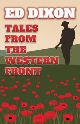 Tales from the Western Front Paperback Extremis Publishing Ltd.