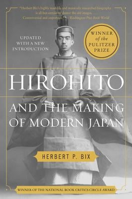 Hirohito and the Making of Modern Japan Harper Perennial
