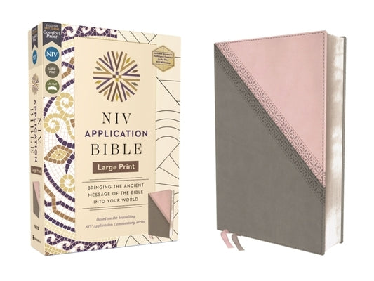 NIV Application Bible, Large Print, Leathersoft, Pink/Gray, Red Letter, Comfort Print: Bringing the Ancient Message of the Bible Into Your World Bible Zondervan