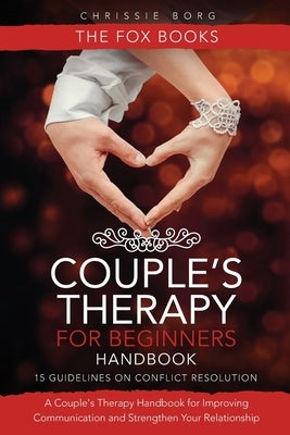 Couple's Therapy for Beginners Handbook Paperback Wiz Traders LLC