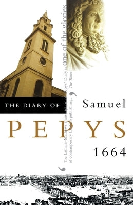 The Diary of Samuel Pepys: Volume V - 1664 Paperback HarperCollins