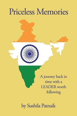 Priceless Memories: A journey back in time with a LEADER worth following Paperback Dorrance Publishing Co.