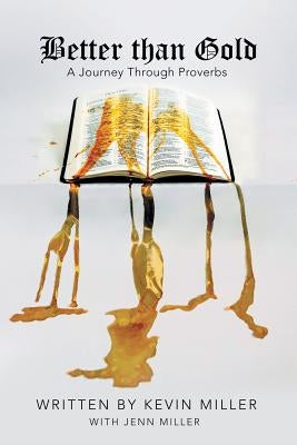 Better Than Gold Paperback WestBow Press