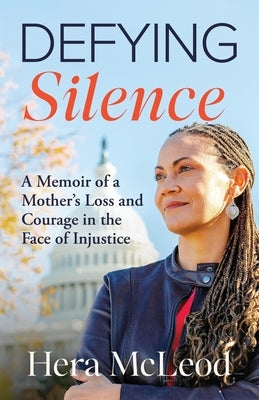 Defying Silence: A Memoir of a Mother's Loss and Courage in the Face of Injustice Paperback Seeking Different Press