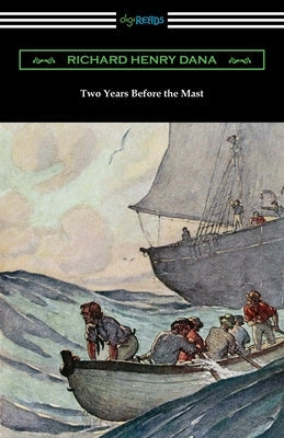 Two Years Before the Mast Paperback Digireads.com