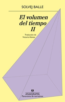 Volumen del Tiempo II, El by Balle, Solvej