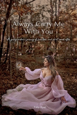 Always Carry Me with You Alegria Publishing