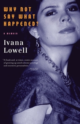 Why Not Say What Happened?: A Memoir Paperback Knopf Publishing Group