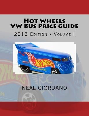 Hot Wheels VW Bus Price Guide Paperback Nchwa Publications