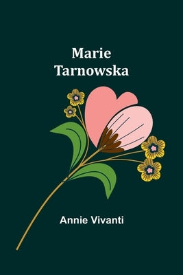 Marie Tarnowska Paperback Alpha Edition