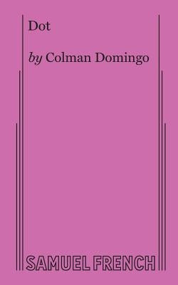 Dot Paperback Samuel French, Inc.