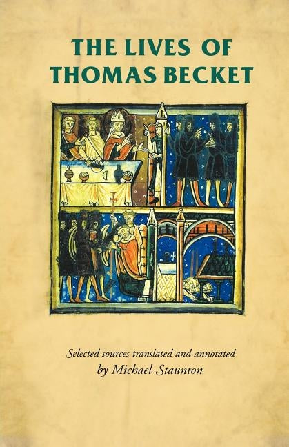 The Lives of Thomas Becket Paperback Manchester University Press
