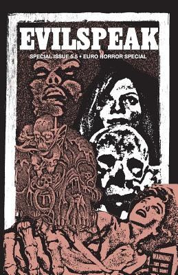 Evilspeak Volume 5.5 Euro Horror Special Paperback Createspace Independent Publishing Platform