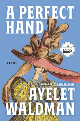 A Perfect Hand by Waldman, Ayelet