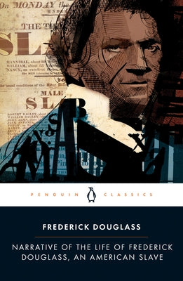 Narrative of the Life of Frederick Douglass, an American Slave Paperback Penguin Group