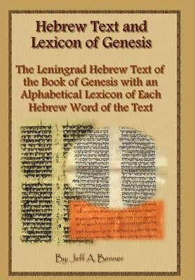 Hebrew Text and Lexicon of Genesis by Benner, Jeff A.