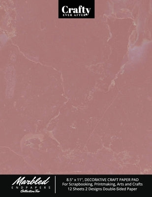 Marbled Endpapers Collection Two, 8.5 x 11, Decorative Craft Paper Pad for Scrapbooking, Printmaking, Arts and Crafts: 12 Sheets 2 Designs Double-Side Paperback Artchur