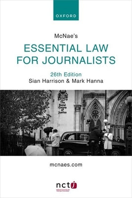 McNae's Essential Law for Journalists by Harrison, Sian