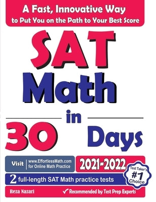 SAT Math in 30 Days: The Most Effective SAT Math Crash Course Paperback Effortless Math Education