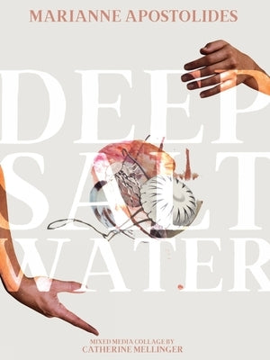 Deep Salt Water Paperback Book*hug Press