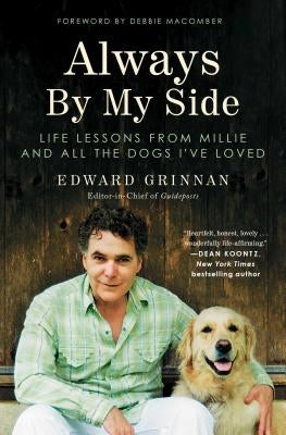 Always by My Side: Life Lessons from Millie and All the Dogs I've Loved Paperback Howard Books