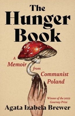 The Hunger Book: A Memoir from Communist Poland Paperback Ohio State University Press