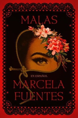 Malas (Spanish Edition) by Fuentes, Marcela