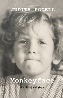Monkeyface: A Memoir Paperback Brook Hollow Press