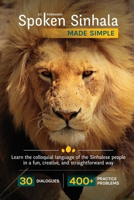 Spoken Sinhala Made Simple Paperback Independently Published