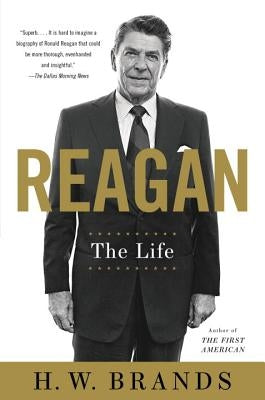 Reagan: The Life Anchor Books