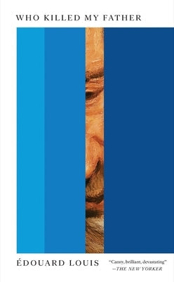 Who Killed My Father Paperback New Directions Publishing Corporation